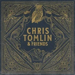 CHRIS TOMLIN & FRIENDS (CD) Seizoensaanbieding