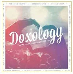 Weekendaanbieding DOXOLOGY:PRAISE FROM BEGINNING TO END