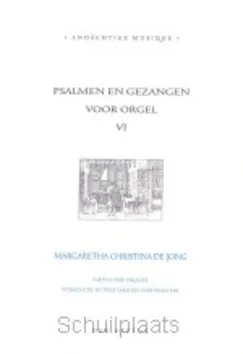 PSALMEN EN GEZANGEN 6 VOOR ORGEL Premium