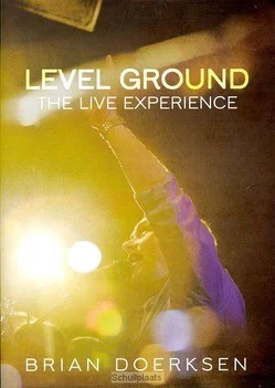 Tijdelijk Beschikbaar DVD LEVEL GROUND THE LIVE EXPERIENCE