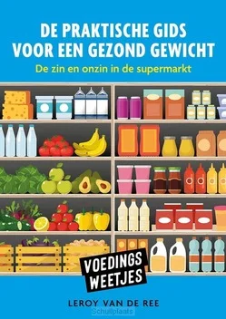Koop Vandaag VOEDINGSWEETJES - DE PRAKTISCHE GIDS VOO