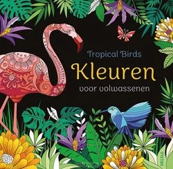 Premium TROPICAL BIRDS - KLEUREN VOOR VOLWASSENE