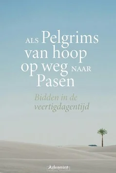 ALS PELGRIMS VAN HOOP OP WEG NAAR PASEN Lage Kosten