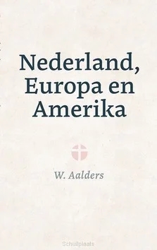 NEDERLAND EUROPA EN AMERIKA Laatste Kans