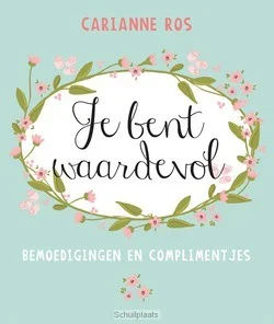 JE BENT WAARDEVOL - BEMOEDIGINGEN Snelle Levering