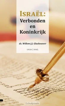 Beperkte Voorraad ISRAËL: VERBONDEN EN KONINKRIJK