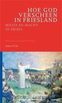 HOE GOD VERSCHEEN IN FRIESLAND Flitsaanbieding