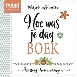 PUUR! HOE WAS JE DAG-BOEK Direct Verzonden