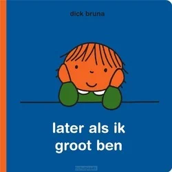 LATER ALS IK GROOT BEN Bestel Nu