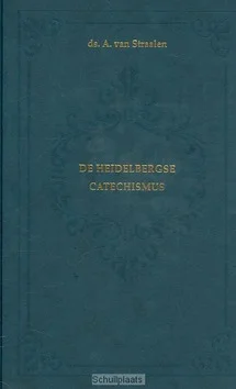 Laatste Versie HEIDELBERGSE CATHECHISMUS