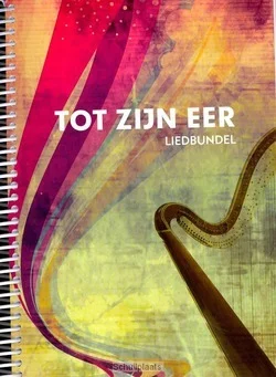 TOT ZIJN EER LIEDBUNDEL Aanbieding