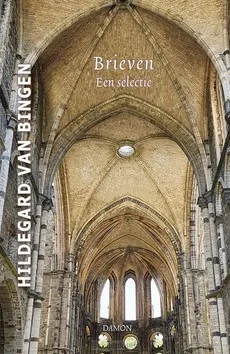 Bestel Nu HILDEGARD VAN BINGEN, BRIEVEN
