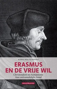 Laatste Kans ERASMUS EN DE VRIJE WIL