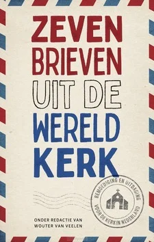 ZEVEN BRIEVEN UIT DE WERELDKERK Nieuw
