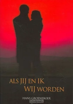 Betaalbaar ALS JIJ EN IK WIJ WORDEN