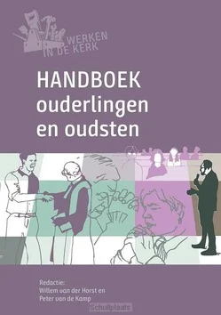 Op = Op HANDBOEK VOOR OUDERLINGEN EN OUDSTEN