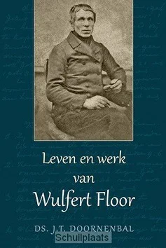 Dagaanbieding LEVEN EN WERK VAN WULFERT FLOOR