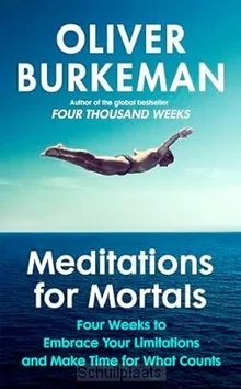 MEDITATIONS FOR MORTALS Gratis Retour