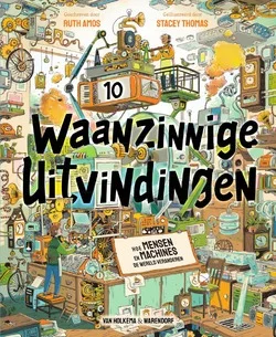 Must-Have 10 WAANZINNIGE UITVINDINGEN