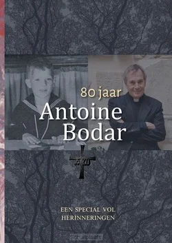 Laatste Kans 80 JAAR ANTOINE BODAR