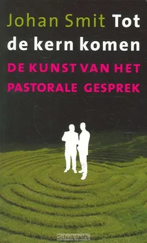 TOT DE KERN KOMEN Nieuw