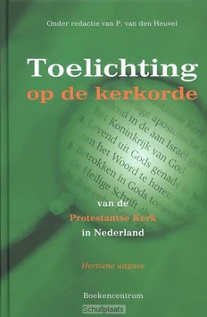 TOELICHTING OP DE KERKORDE Koop Vandaag