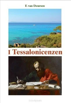 DE EERSTE BRIEF AAN DE TESSALONICENZEN Lage Prijs