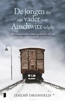De jongen die zijn vader naar Auschwitz Flitsaanbieding