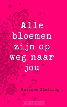 ALLE BLOEMEN ZIJN OP WEG NAAR JOU Actieprijs
