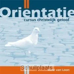 ORIENTATIE CURSUS CHR. GELOOF Snelle Levering