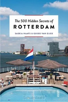 Beperkte Voorraad THE 500 HIDDEN SECRETS OF ROTTERDAM