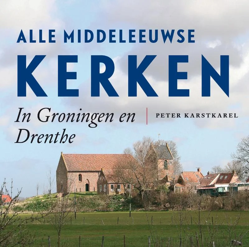 Alle Middeleeuwse kerken in Groningen en Drenthe Weekendaanbieding
