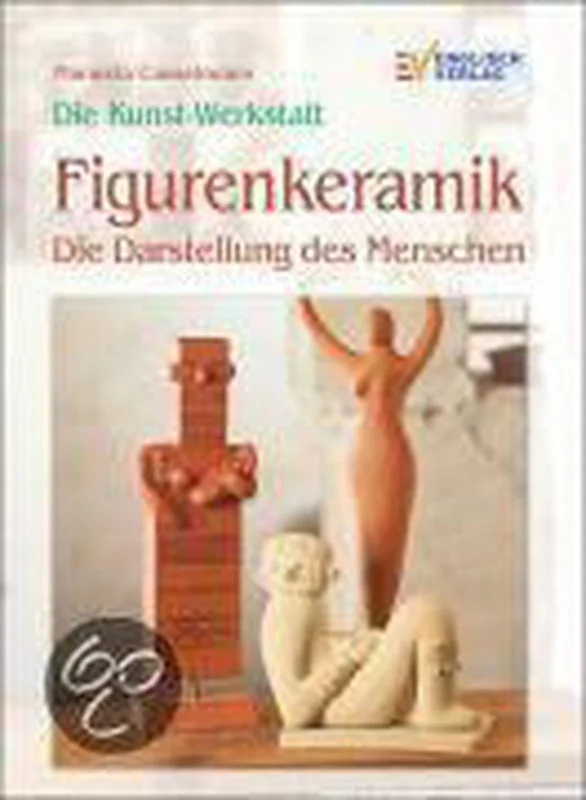 Must-Have Die Kunstwerlstatt. Figurenkeramik