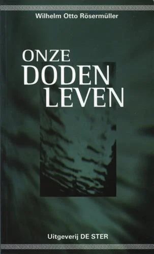 Weekendaanbieding Onze doden leven