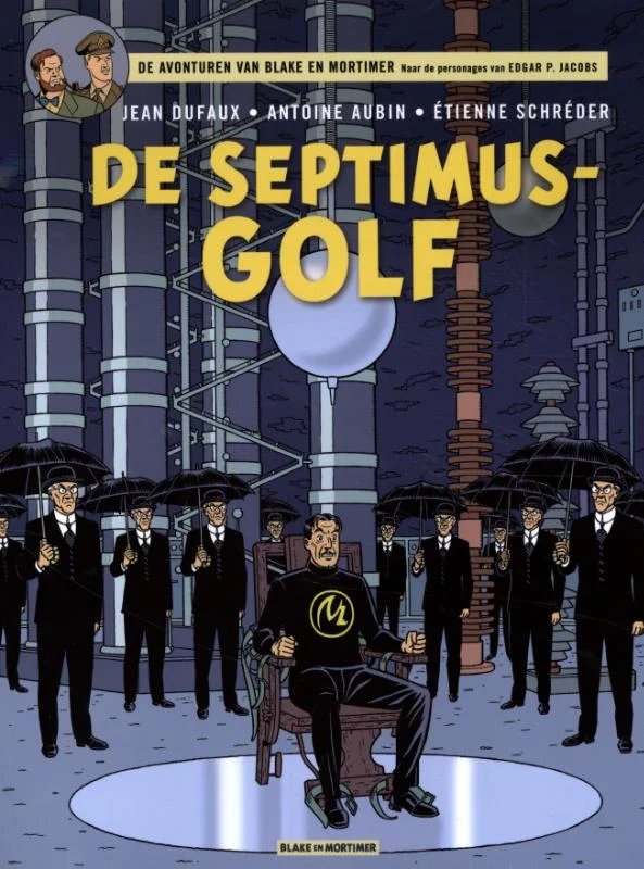 Alleen Vandaag De Septimus-Golf / BLAKE & MORTIMER (NL) / 22