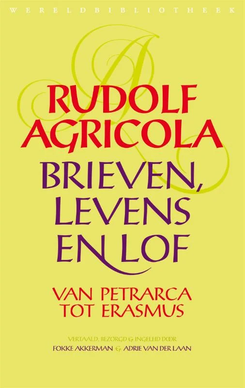 Superprijs Brieven, levens en lof van Petrarca tot Erasmus / Wereldbibliotheek