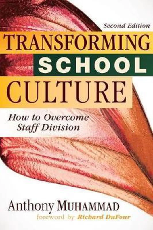 Transforming School Culture: How to Overcome Staff Division (Leading the Four Types of Teachers and Creating a Positive School Culture) Shop Nu
