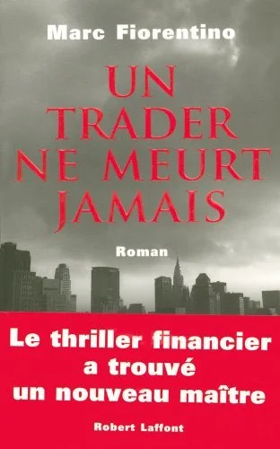 Un trader ne meurt jamais Express Levering