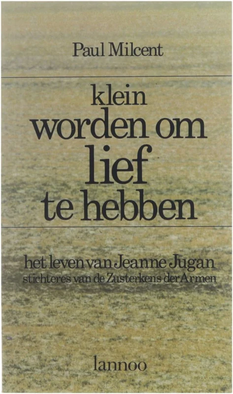 Klein worden om lief te hebben Beperkt Aanbod