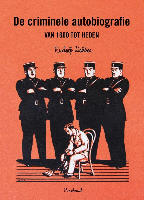 Actieprijs De criminele autobiografie van 1600 tot heden