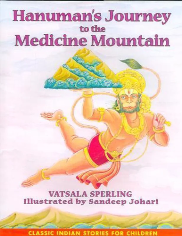 Hanumans Journey to the Medicine Mountain Favoriet