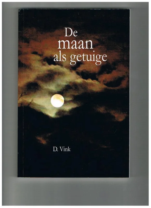 De Maan als Getuige - stropersverhalen / stroperij Goedkoop