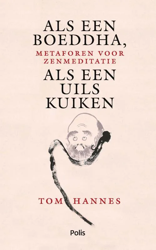 Laatste Kans Als een Boeddha, als een uilskuiken