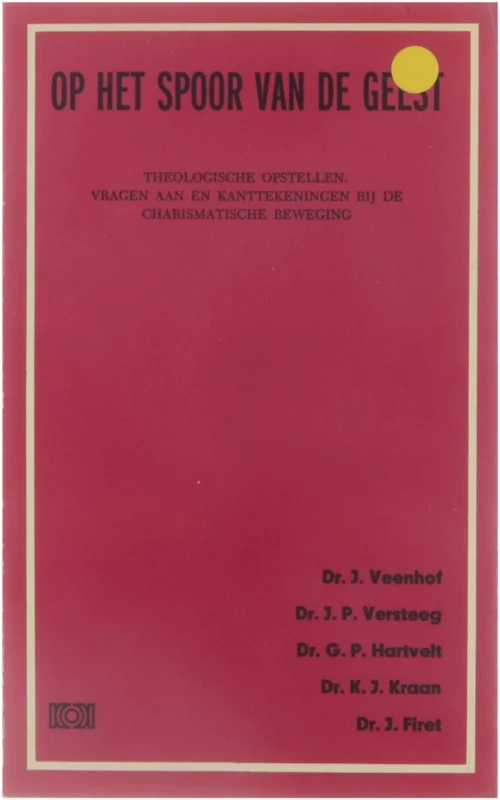Gratis Retour Op het spoor van de geest - Theologische opstellen/vragen aan en kanttekeningen bij de charismatische beweging