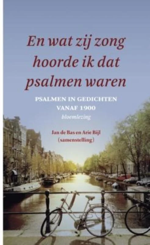 Gecertificeerd En Wat Zij Zong Hoorde Ik Dat Psalmen Waren