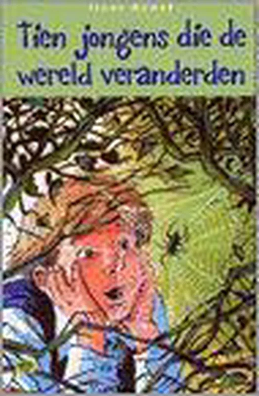 TIEN JONGENS DIE DE WERELD VERANDERDEN Shop Nu