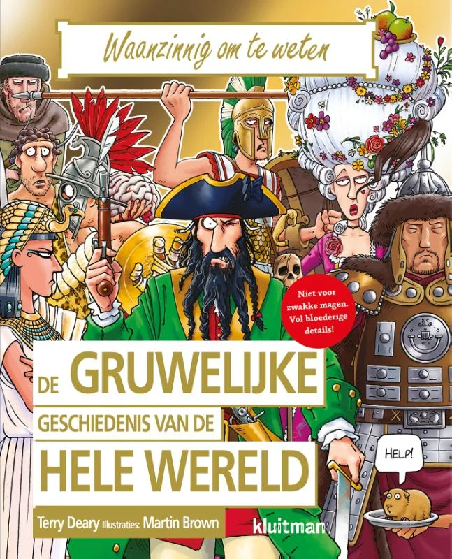 De gruwelijke geschiedenis van de hele wereld / Waanzinnig om te weten Gereduceerde Prijs