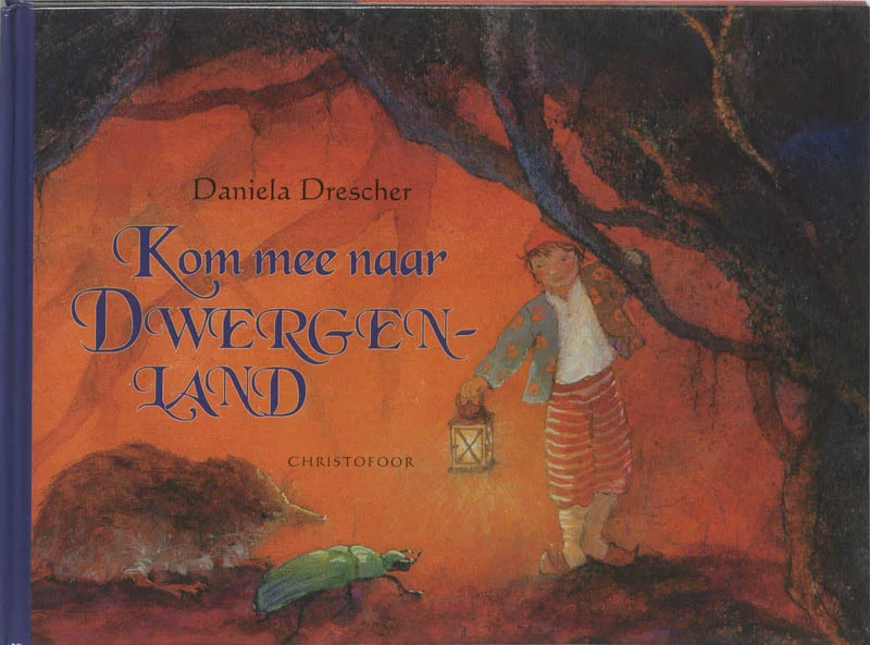 Christofoor Kom mee naar dwergenland. 4+ Bestseller