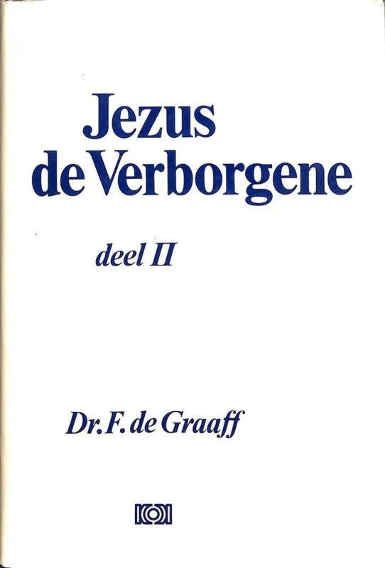 Nu Kopen JEZUS DE VERBORGENE 2
