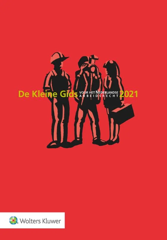 Goedkoop De Kleine Gids voor het Nederlandse Arbeidsrecht 2021